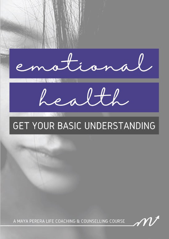 Course: Emotional Health - Get Your Basic Understanding